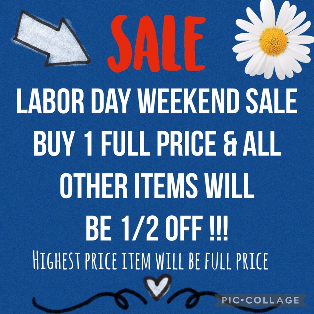 2021 Labor Day weekend SALE. CHECK IT OUT